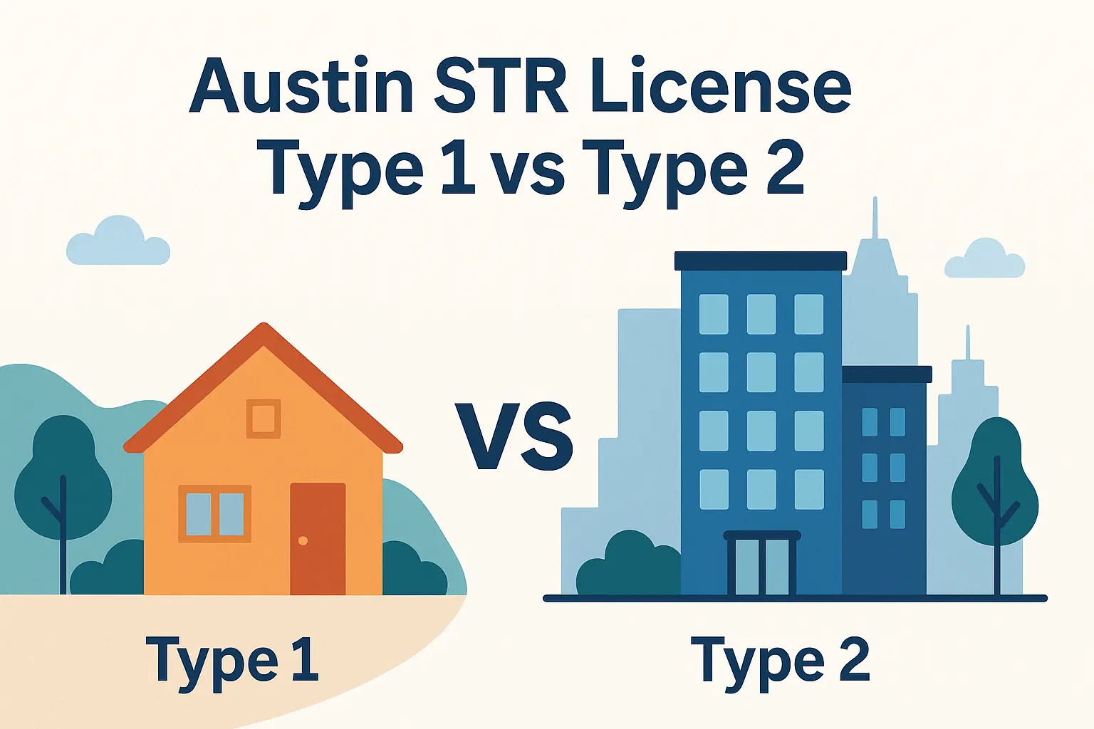Austin STR License Type 1 vs Type 2