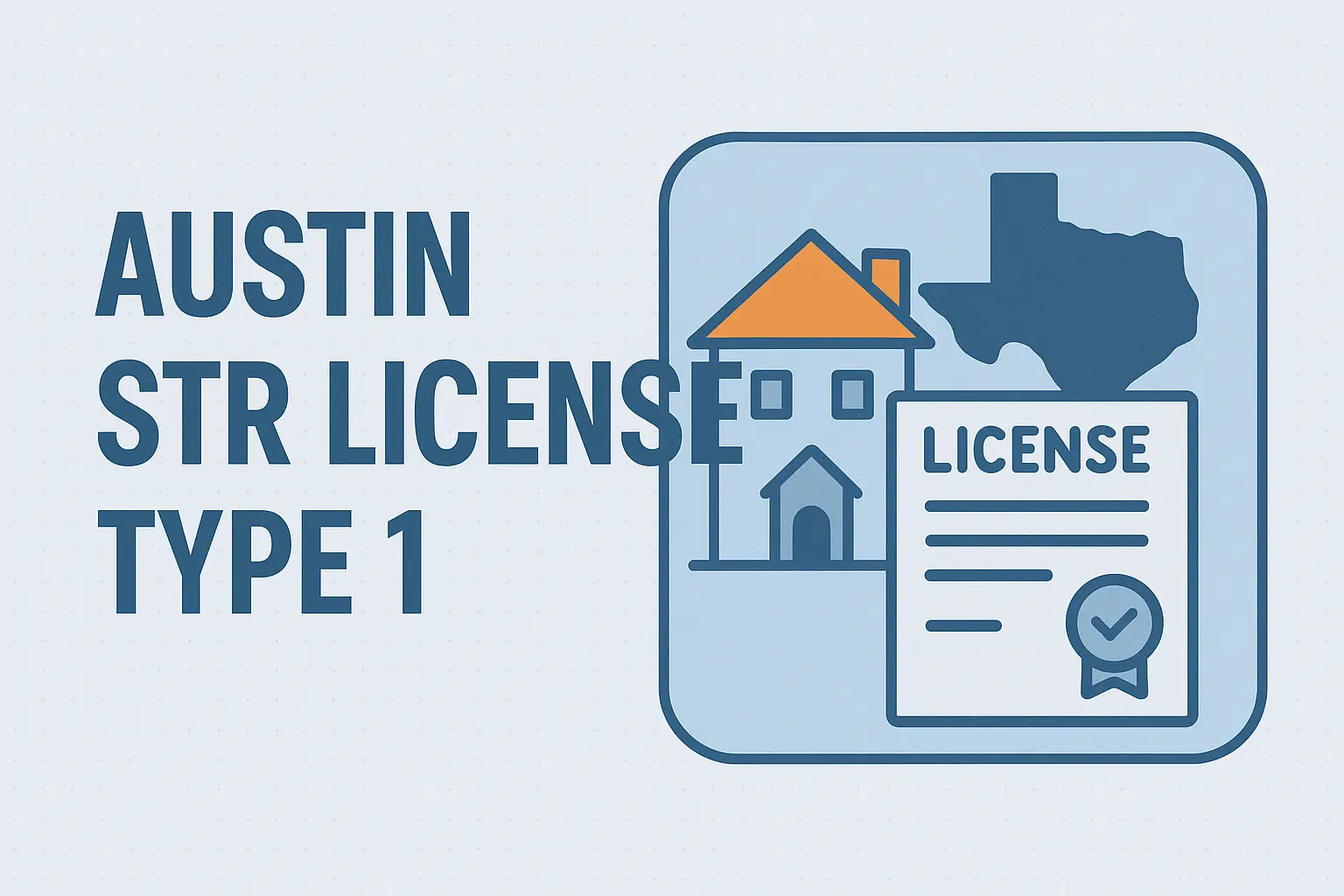 Austin STR License Type 1 - Austin STR License Type 1 Owner-Occupied Application